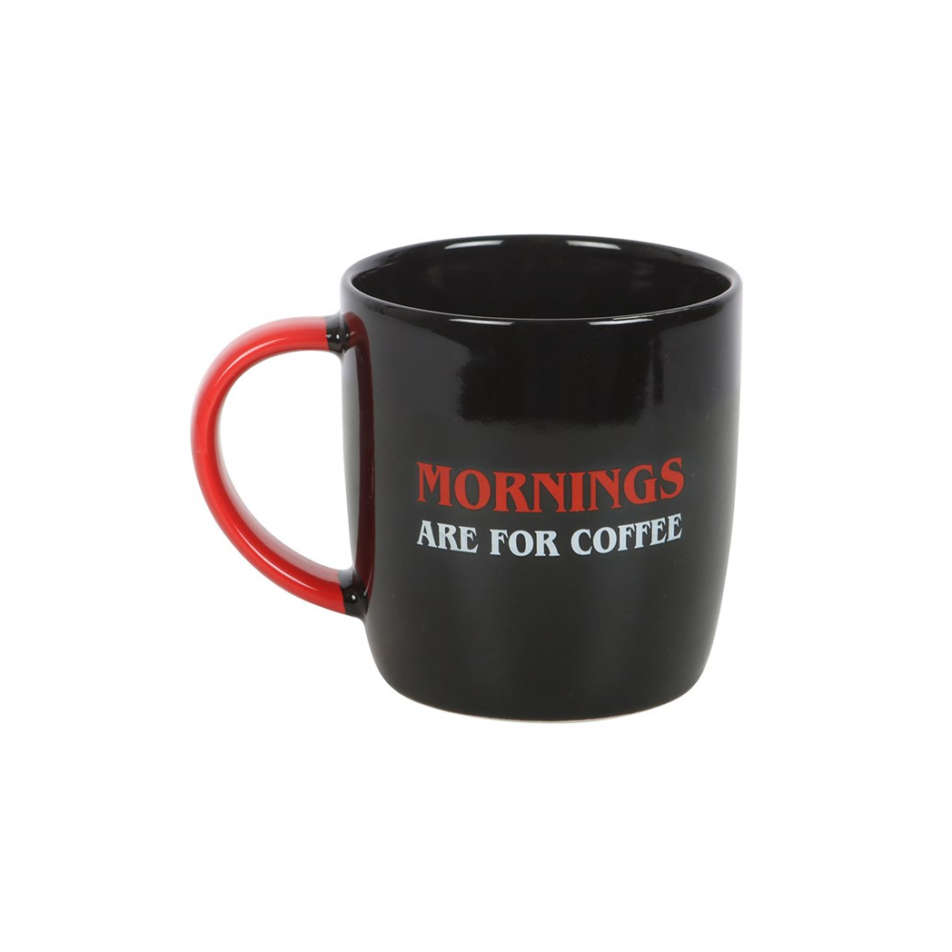 Mornings Are For Coffee Mug